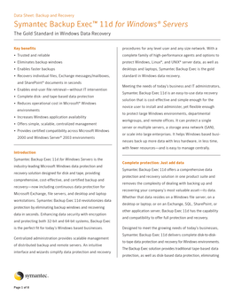 Symantec Backup Exec™ 11D for Windows® Servers the Gold Standard in Windows Data Recovery