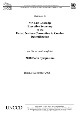 Mr. Luc Gnacadja Executive Secretary of the United Nations Convention to Combat Desertification