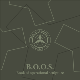 B.O.O.S. Book of Operational Sculpture