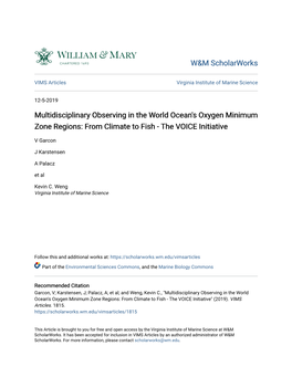 Multidisciplinary Observing in the World Ocean's Oxygen Minimum Zone Regions: from Climate to Fish - the VOICE Initiative