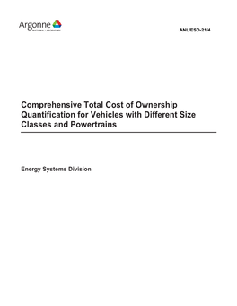 Comprehensive Total Cost of Ownership Quantification for Vehicles with Different Size Classes and Powertrains
