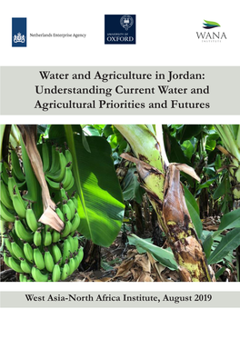 Water and Agriculture in Jordan: Understanding Current Water and Agricultural Priorities and Futures