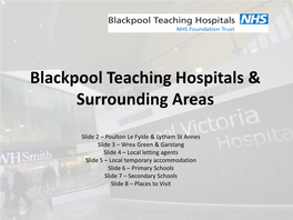 Blackpool Teaching Hospitals Surrounding Areas