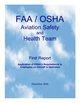 FAA/OSHA Aviation Safety and Health Team, First Report