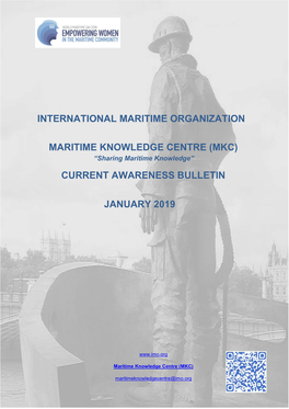 International Maritime Organization Maritime Knowledge Centre (Mkc) Current Awareness Bulletin January 2019