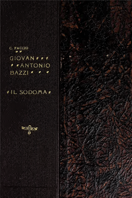 Giovan Antonio Bazzi (Il Sodoma) Pittore Vercellese Del Secolo