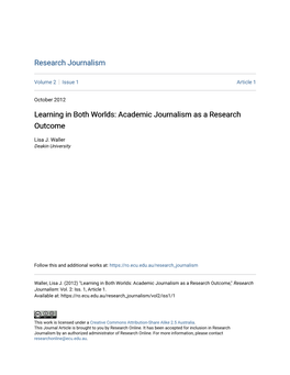 Learning in Both Worlds: Academic Journalism As a Research Outcome