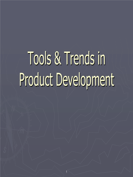 Tools & Trends in Product Development