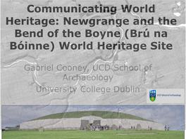 Brú Na Bóinne) World Heritage Site