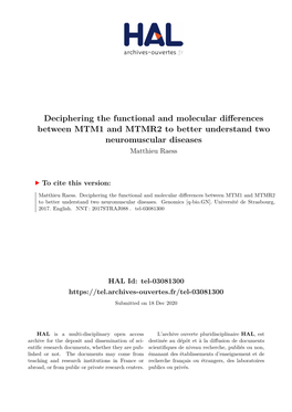 Deciphering the Functional and Molecular Differences Between MTM1 and MTMR2 to Better Understand Two Neuromuscular Diseases Matthieu Raess