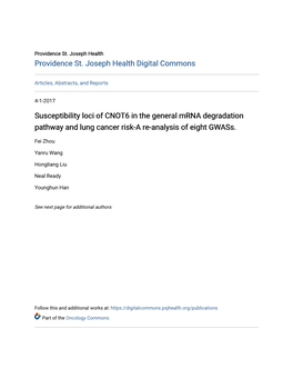 Susceptibility Loci of CNOT6 in the General Mrna Degradation Pathway and Lung Cancer Risk-A Re-Analysis of Eight Gwass