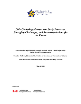 Lips Gathering Momentum: Early Successes, Emerging Challenges, and Recommendations for the Future