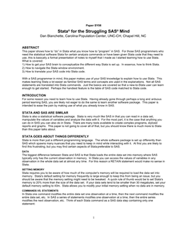 Stata® for the Struggling SAS® Mind Dan Blanchette, Carolina Population Center, UNC-CH, Chapel Hill, NC