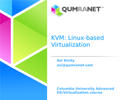 KVM: Linux-Based Virtualization