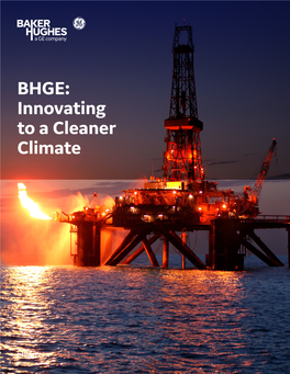 BHGE: Innovating to a Cleaner Climate
