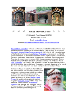 KAUAI's HINDU MONASTERY 107 Kaholalele Road, Kapaa, HI 96746