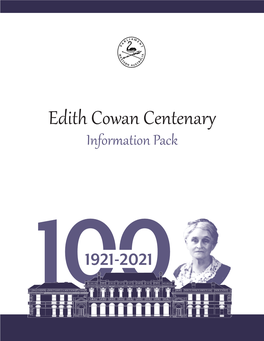 Edith Cowan Centenary Information Pack