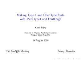 Making Type 1 and Opentype Fonts with Metatype1 and Fontforge