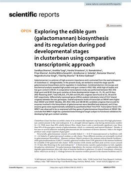 Exploring the Edible Gum (Galactomannan) Biosynthesis and Its Regulation During Pod Developmental Stages in Clusterbean Using Co