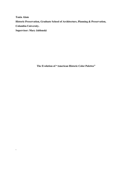 Tania Alam Historic Preservation, Graduate School of Architecture, Planning & Preservation, Columbia University