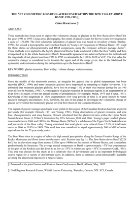 THE NET VOLUMETRIC LOSS of GLACIER COVER WITHIN the BOW VALLEY ABOVE BANFF, 1951-1993 1/ ABSTRACT Three Methods Have Been Used T