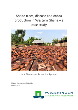 Shade Trees, Disease and Cocoa Production in Western Ghana – a Case Study