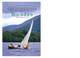 The Boatbuilder's Inspiration Can Come from Disparate Sources. for Arthur Kortenoever, It Was Two British Sailing Designs a Ge