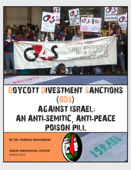 Boycott Divestment Sanctions (Bds) Against Israel an Anti- Semitic, Anti- Peace Poison Pill