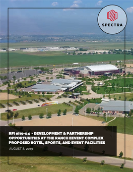 Rfi #I19-04 - Development & Partnership Opportunities at the Ranch Eevent Complex Proposed Hotel, Sports, and Event Facilities August 8, 2019