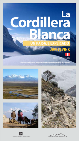 Cordillera Blanca UN�PAISAJE�EXPLICADO JAN�SEVINK