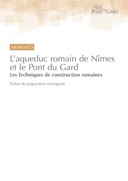 L'aqueduc Romain De Nîmes Et Le Pont Du Gard