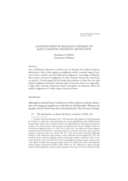 A KANTIAN REPLY to BOLZANO's CRITIQUE of KANT's ANALYTIC-SYNTHETIC DISTINCTION Nicholas F. STANG University of Miami Introdu