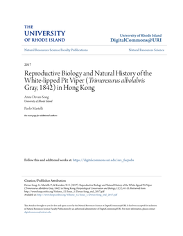 Reproductive Biology and Natural History of the White-Lipped Pit Viper (Trimeresurus Albolabris Gray, 1842) in Hong Kong Anne Devan-Song University of Rhode Island