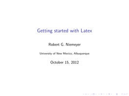 Getting Started with Latex