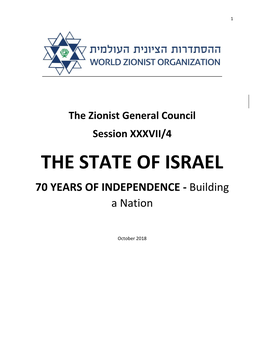 THE STATE of ISRAEL 70 YEARS of INDEPENDENCE - Building a Nation