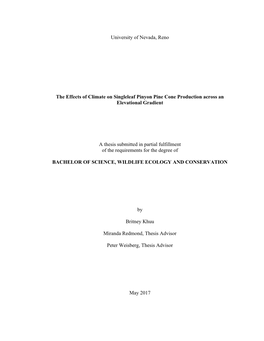 University of Nevada, Reno the Effects of Climate on Singleleaf Pinyon Pine Cone Production Across an Elevational Gradient A