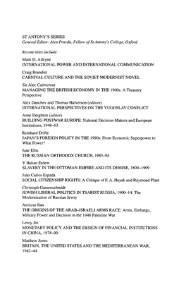 ST ANTONY's SERIES General Editor: Alex Pravda, Fellow of St Antony's College, Oxford Recent Titles Include: Mark D. Alleyne