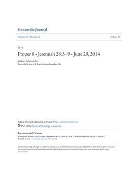 Proper 8 • Jeremiah 28:5–9 • June 29, 2014 William Schumacher Concordia Seminary, St