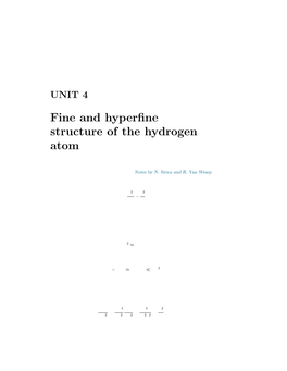 Fine and Hyperfine Structure of the Hydrogen Atom
