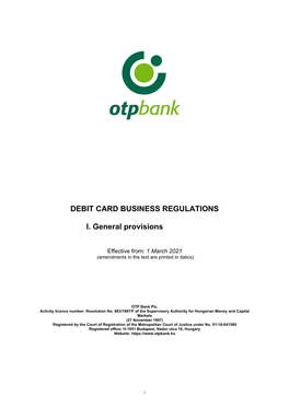 DEBIT CARD BUSINESS REGULATIONS I. General Provisions