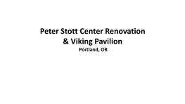 Peter Stott Center Renovation & Viking Pavilion