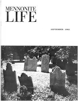 Mennonite Life Has Occasionally Included Selections in Low Ger­ Man in an Effort to Acquaint Readers with This Aspect of Mennonites’ Linguistic Heritage