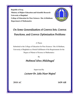 On Some Generalization of Convex Sets, Convex Functions, and Convex Optimization Problems