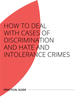 How to Deal with Cases of Discrimination and Hate and Intolerance Crimes