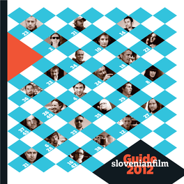 Slovenian Film Guide 2012 Guide Film Slovenian