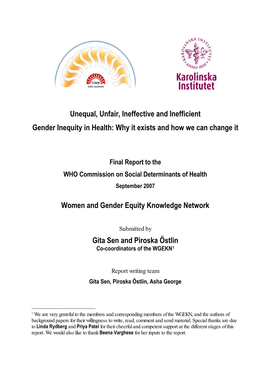 Unequal, Unfair, Ineffective and Inefficient Gender Inequity in Health: Why It Exists and How We Can Change It Women and Gender