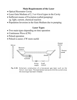 Main Requirements of the Laser • Optical Resonator Cavity • Laser