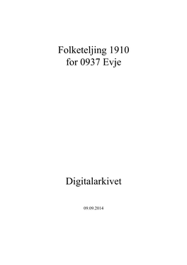 Folketeljing 1910 for 0937 Evje Digitalarkivet