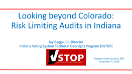 Risk Limiting Audits in Indiana