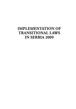 Implementation of Transitional Laws in Serbia 2009